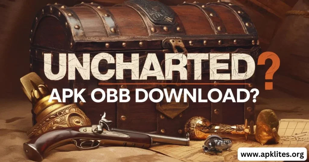 Uncharted APK OBB Download