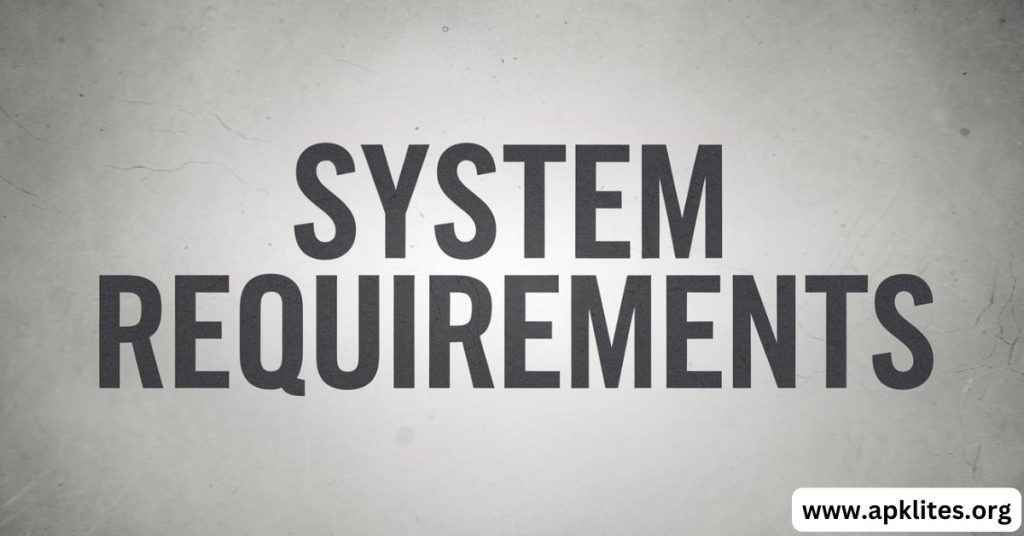 System Requirements